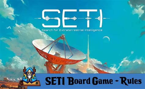 SETI Search for Extraterrestrial Intelligence – Board game rules