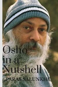 Osho in a Nutshell: Buy Osho in a Nutshell by Paras Salunkhe at Low ...
