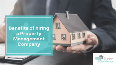 Benefits to Hiring a Property Management Company