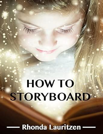 How to Storyboard : Rhonda Lauritzen: Amazon.in: Books