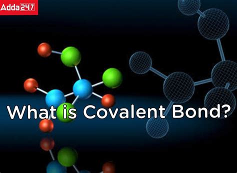 What is Covalent Bond Class 10 with Example