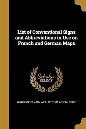 Buy List of Conventional Signs and Abbreviations in Use on French and ...
