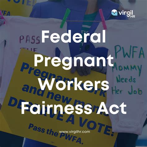 Federal Pregnant Workers Fairness Act - VirgilHR