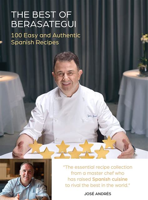 Buy The Best of Berasategui: 100 Easy and Authentic Spanish Recipes ...