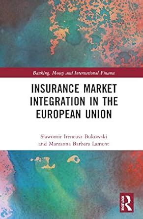 Buy Insurance Market Integration in the European Union (Banking, Money ...