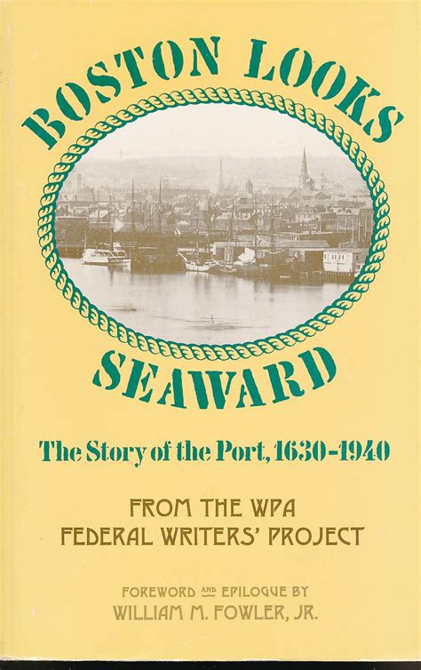 Buy Boston Looks Seaward: The Story of the Part, 1630-1940 Book Online ...