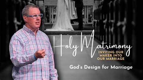 Holy Matrimony | God's Design for Marriage - Mountaintop Church ...