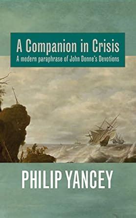 Buy A Companion in Crisis: A Modern Paraphrase of John Donne's ...