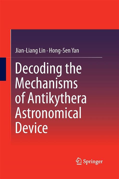 Buy Decoding the Mechanisms of Antikythera Astronomical Device Online ...