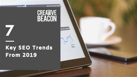 7 Key SEO trends for 2019 | Creative Beacon