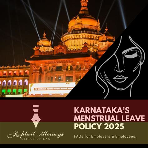 Karnataka Menstrual Leave Policy, 2025 — FAQ | Lexplicit Attorneys