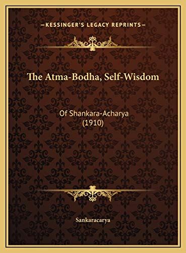 Buy The Atma-Bodha, Self-Wisdom: Of Shankara-Acharya (1910) Book Online ...
