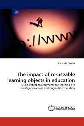 Buy The impact of re-useable learning objects in education Book Online ...