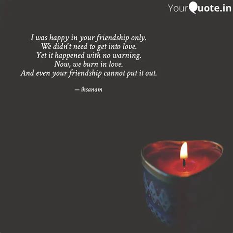 I was happy in your frien... | Quotes & Writings by Piew Mitra | YourQuote