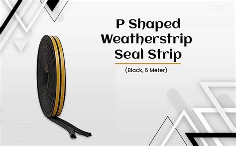 Buy Stick&Seal P- Shaped, Self-Adhesive EPDM Doors and Windows Seal ...