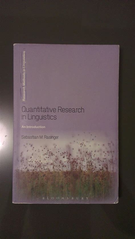 Buy Quantitative Research in Linguistics: An Introduction (Research ...
