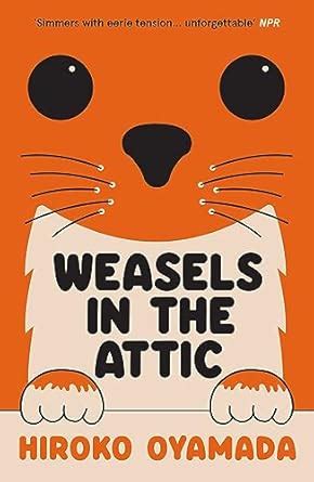 Weasels in the Attic eBook : Oyamada, Hiroko, Boyd, David: Amazon.in ...