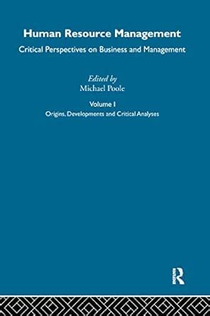 Buy Human Resource Management: Critical Perspectives on Business and ...
