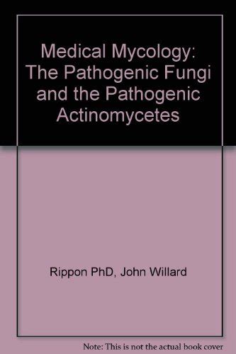 Buy Medical Mycology: Pathogenic Fungi and the Pathogenic Actinomycetes ...