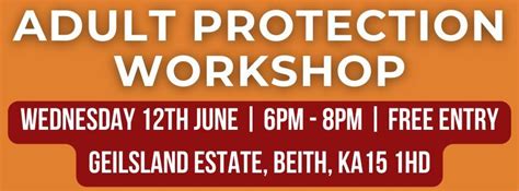 Adult Protection Awareness Workshop, Geilsland House, Wardrop street ...