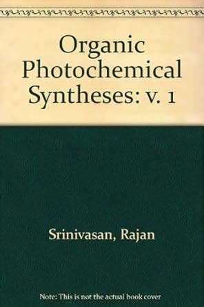 Buy Organic Photochemical Syntheses: v. 1 Book Online at Low Prices in ...