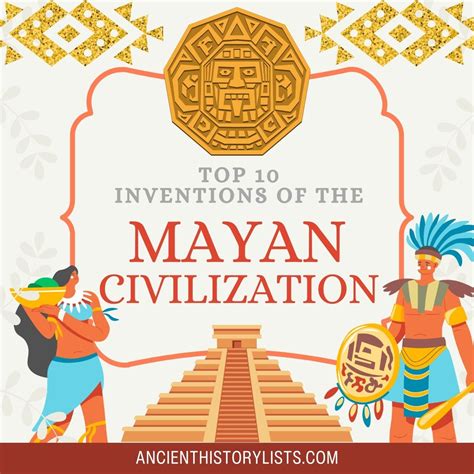 Maya Achievements Discover Maya Achievements | Inventions, History And