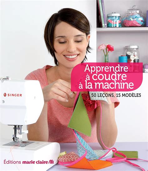 Amazon.in: Buy Apprendre a coudre a la machine Book Online at Low ...