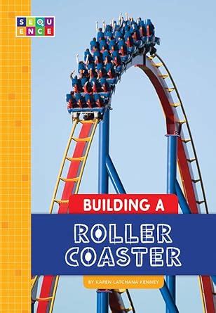 Buy Building a Roller Coaster (Sequence Amazing Structures) Book Online ...