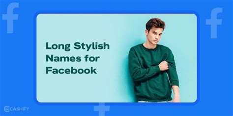 100+ Facebook Stylish Name For Boys | Cashify Blog