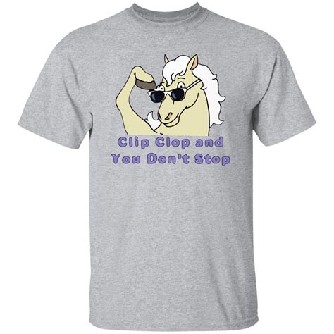 Bob’s Burgers Clip Clop And You Don’t Stop Shirt - Bucktee.com