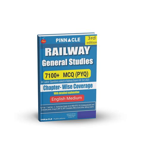 Pinnacle - Railway General Studies | 7100+ MCQs (PYQ) Chapter-wise (3r ...