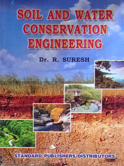 Amazon.in: Buy Soil And Water Conservation Engineering By Dr R Suresh ...