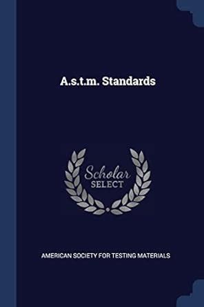 A.s.t.m. Standards : American Society for Testing Materials: Amazon.in ...