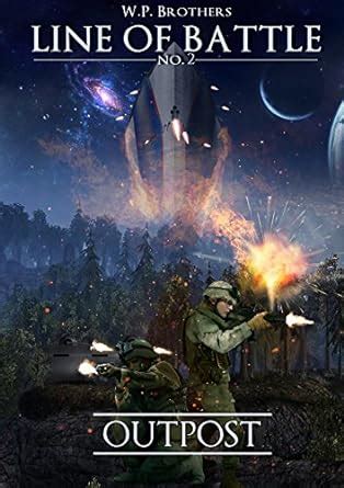 Outpost: Line of Battle No. 2 eBook : Brothers, W.P.: Amazon.in: Books