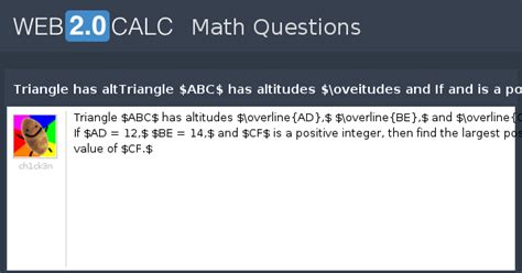 View question - Triangle has altTriangle $ABC$ has altitudes ...
