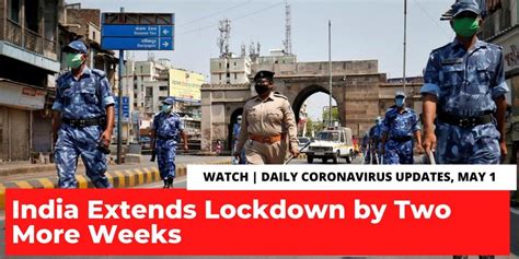 Watch | Coronavirus Updates, May 1: India Extends Lockdown With Zone ...