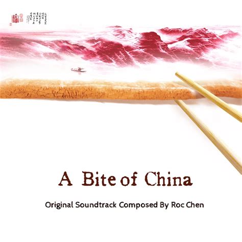 ‎A Bite of China (Original Soundtrack) by Roc Chen on Apple Music