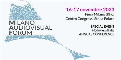 MAF MILANO AUDIOVISUAL FORUM 2023, Centro Congressi Stella Polare ...