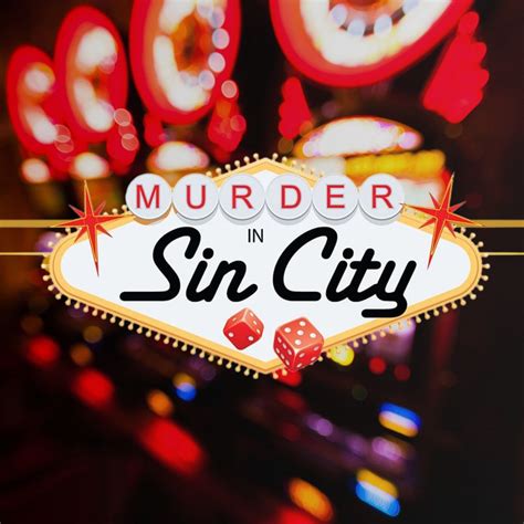 Murder Mystery Dinner: Murder in Sin City | 10/25 | 6 pm, 2137 W ...