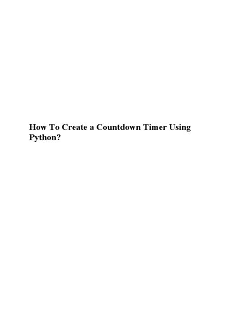How to Code a Timer into Your Python Code 的图像结果