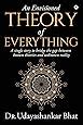 An Envisioned Theory of Everything: A Single Story to Bridge the Gap ...