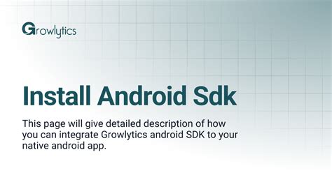 Install Android Sdk | Growlytics