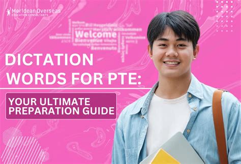 List of Dictation Words For PTE: Your Ultimate Guide - Meridean Overseas