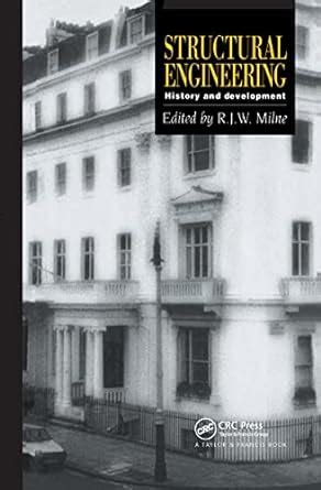 Structural Engineering: History and development : Milne, R.J.W.: Amazon ...