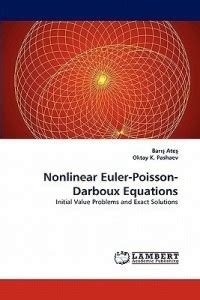 Nonlinear Euler-Poisson-Darboux Equations: Buy Nonlinear Euler-Poisson ...