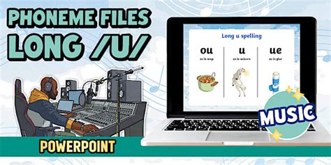 Long u Music Phoneme Files - PowerPoint
