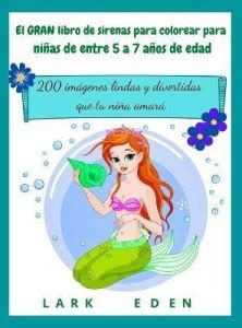 El GRAN libro de sirenas para colorear para ni?as de entre 5 a 7 a?os ...