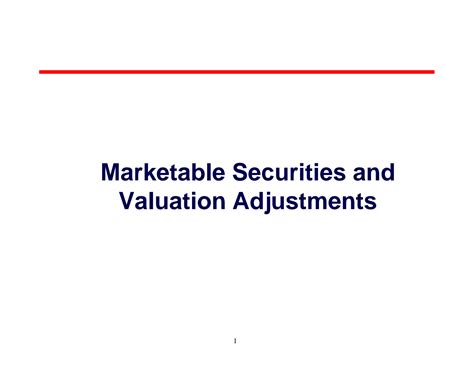 SOLUTION: Marketable securities and valuation adjustments lecture notes ...