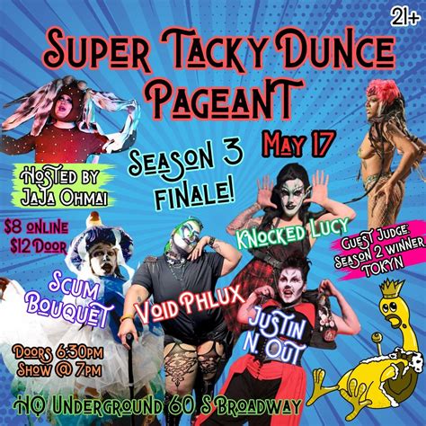 Super Tacky Dunce Pageant: Season 3 Finale, HQ, Denver, 17 May 2025 ...