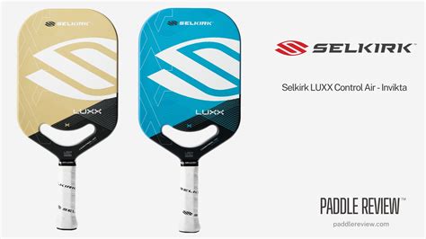 Review: Selkirk Luxx Control Air Invikta Carbon Fiber Pickleball Paddle - Paddle Review